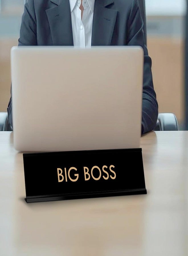 All Quality Big Boss Novelty Desk Sign | (2 x 8") - Image 3